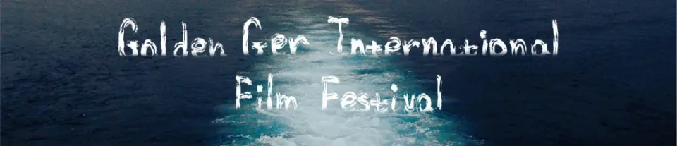 Golden Ger International Film Festival festival banner