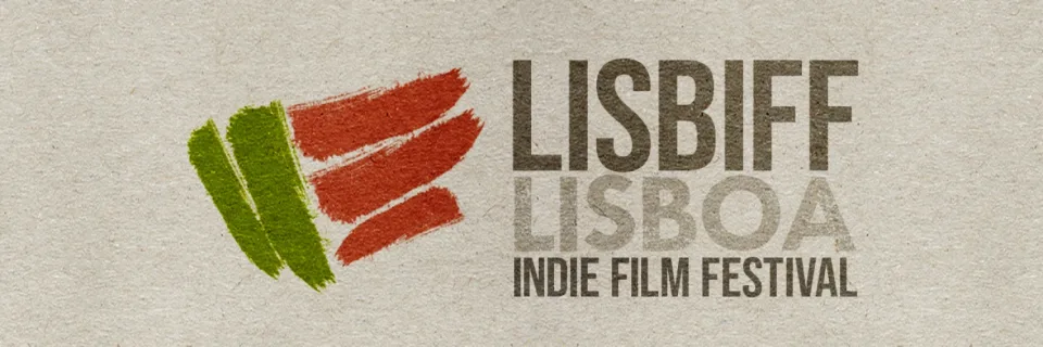 LISBIFF • Lisboa Indie Film Festival festival banner