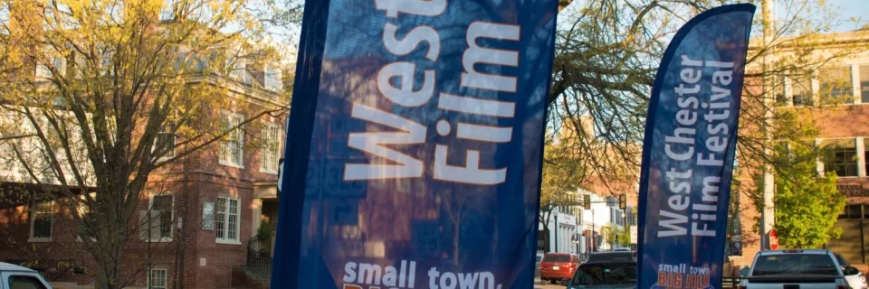 West Chester Film Festival festival banner