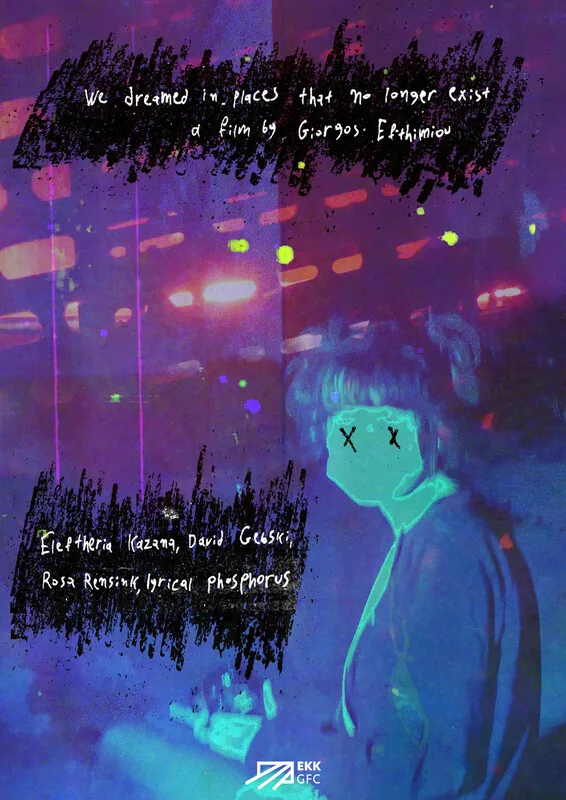 We dreamed in places that no longer exist poster