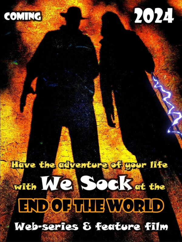 TEASER -TRAILER: We Sock - End of the world (2024) poster