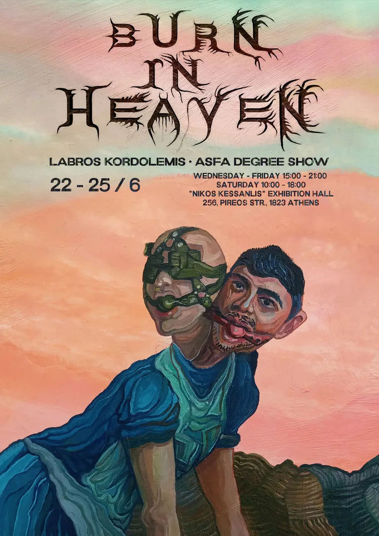 ASFA degree show, Λάμπρος Κορδολαίμης, 𝔅𝔲𝔯𝔫 ℑ𝔫 ℌ𝔢𝔞𝔳𝔢𝔫 (2022)